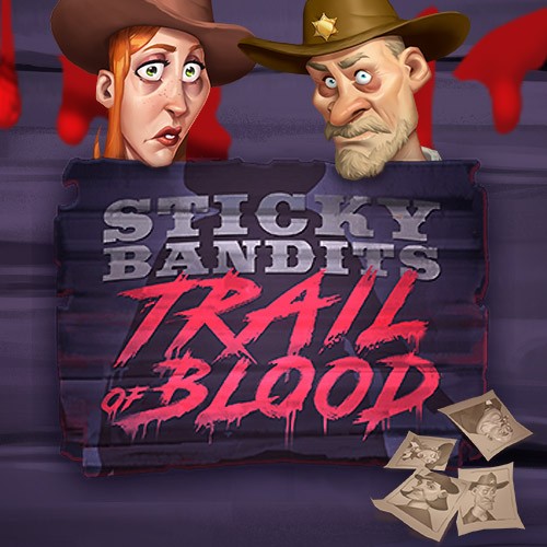 Sticky Bandits: Trail of Blood