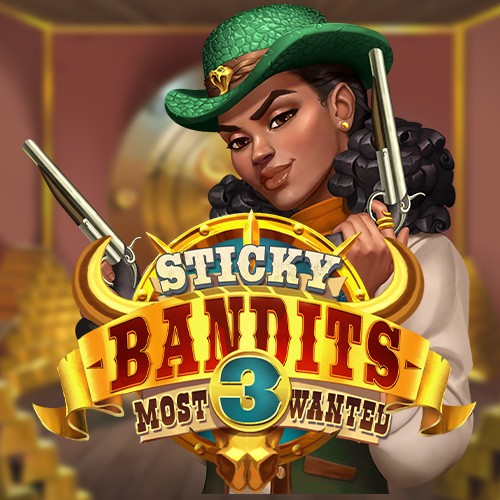 Sticky Bandits 3 Most Wanted